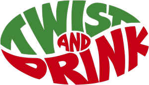 Twist and Drink Twist and Drink