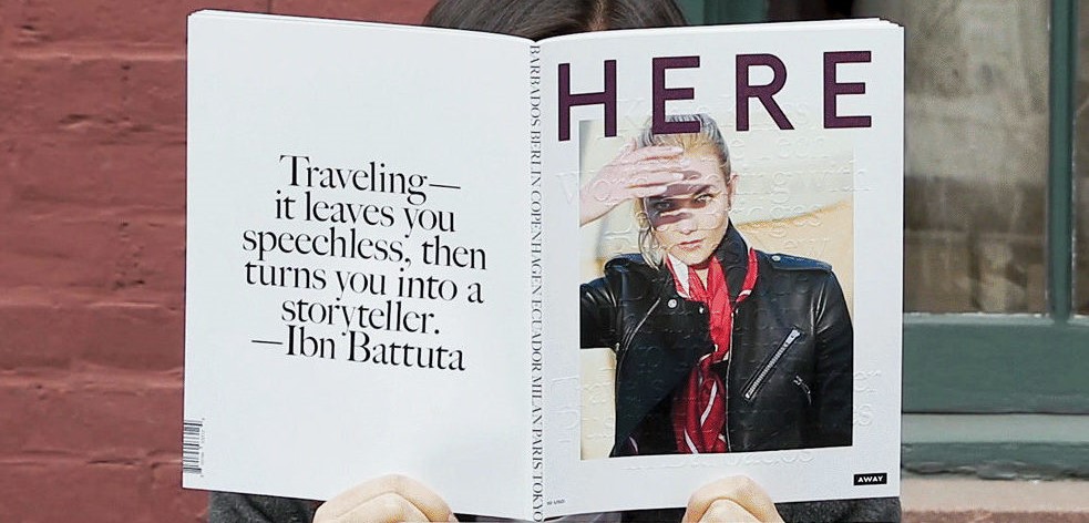 Here magazine by Away - storytelling strategy